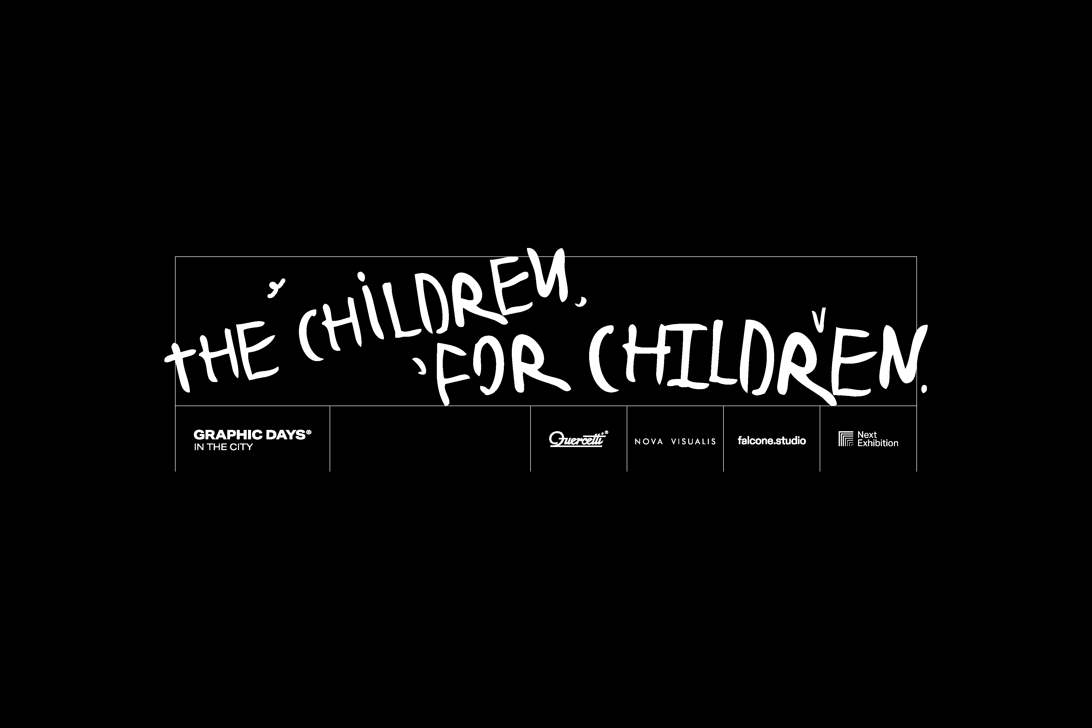 THE CHILDREN, FOR CHILDREN. - Graphic Days 2022